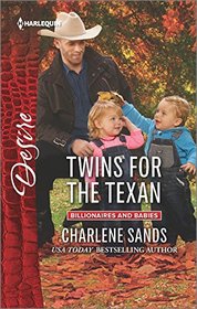 Twins for the Texan (Billionaires and Babies) (Harlequin Desire, No 2443)