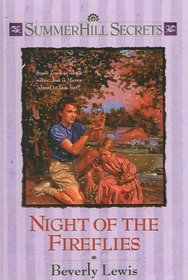 Night of the Fireflies (Summerhill Secrets, Bk 4)