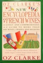 Oz Clarke's New Encyclopedia of French Wines