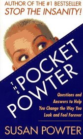 Pocket Powter: Questions and Answers to Help You Change the Way You Look and Feel Forever