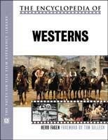 The Encyclopedia of Westerns (The Facts on File Film Reference Library)