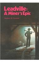 Leadville: A Miner's Epic