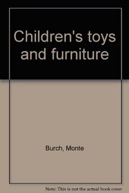 Children's Toys and Furniture