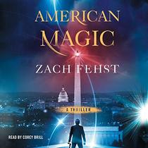 American Magic: A Novel