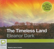 The Timeless Land (Bolinda Classics)