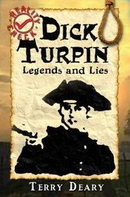 Dick Turpin: Legends and Lies (Reality Check)