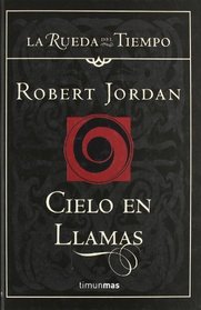 Cielo en llamas (Timun Mas Narrativa) (Spanish Edition)