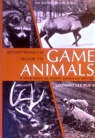 Sportsman's Guide to Game Animals