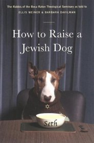 How to Raise a Jewish Dog
