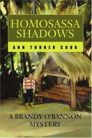 Homosassa Shadows: A Brandy O'Bannon Mystery