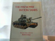 The M47 and M48 Patton Tanks (Vanguard)
