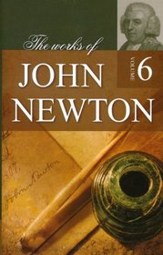 Works of John Newton Vol. 6