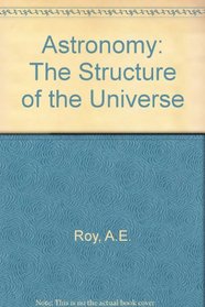 Astronomy, structure of the universe