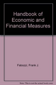 The Handbook of Economic and Financial Measures