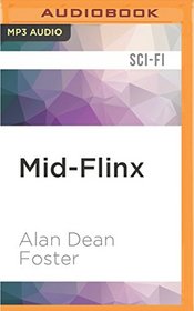 Mid-Flinx (A Pip and Flinx Adventure)