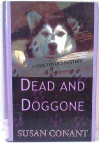 Dead and Doggone (Large Print)