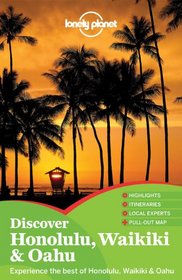 Lonely Planet Discover Honolulu Waikiki & Oahu (Country Guide)