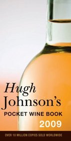 Hugh Johnson's Pocket Wine Book 2009: 32nd Edition