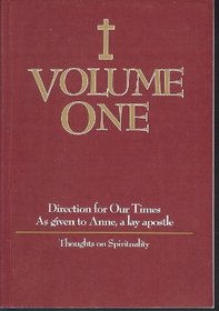 Direction for Our Times, Vol 1: Thoughts on Spirituality
