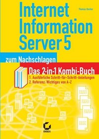 Internet Information Server 5 zum Nachschlagen.