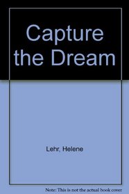 Capture The Dream