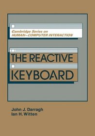 The Reactive Keyboard (Cambridge Series on Human-Computer Interaction)