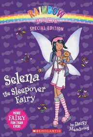 Selena the Sleepover Fairy (Rainbow Magic Special Edition)