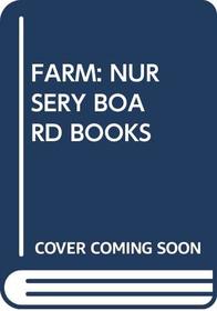 FARM: NURSERY BOARD BOOKS