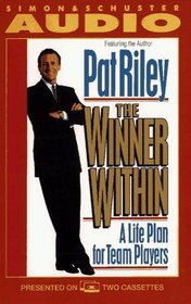 The WINNER WITHIN : A Life Plan for Team Players