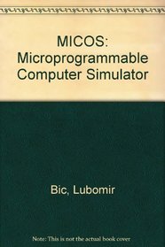 Micos: A Microprogrammable Computer Simulator