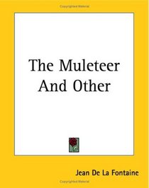 The Muleteer And Other