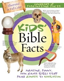 Kids' Bible Facts (Kids' Guide to the Bible)