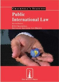 Public International Law (Cracknell's Statutes)