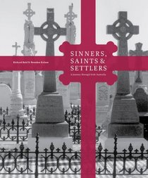 Sinners, Saints & Settlers: A Journey Through Irish Australia