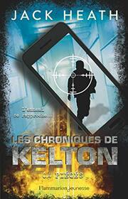 Les Chroniques de Kelton: Pigs (4)