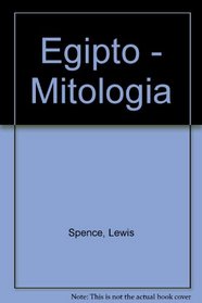 Egipto (Mitologia) (Spanish Edition)