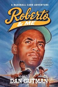 Roberto & Me (Baseball Card Adventures, Bk 9)