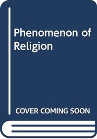 Phenomenon of Religion