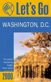 Let's Go 2000: Washington, D.C. : The World's Bestselling Budget Travel Series (Let's Go. Washington, D.C., 2000)