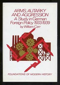 ARMS AURARKY & AGGRESSION W CARR (Foundations of modern history)