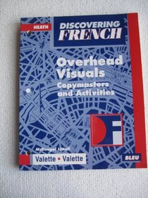 Discovering French Bleu: Overhead Visuals Copymasters & Activities