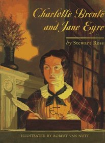 Charlotte Bronte and Jane Eyre