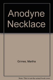 The Anodyne Necklace (Richard Jury Mysteries) Large Print