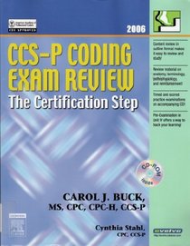 CCS-P Coding Exam Review 2006: The Certification Step (CCS-P Coding Exam Review: The Certification Step)