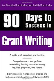 90 Days to Success in Grant Writing