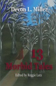 13 Morbid Tales