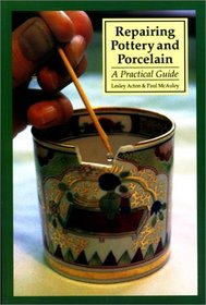 Repairing Pottery and Porcelain