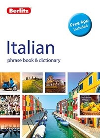 Berlitz Phrase Book & Dictionary Italian (Bilingual dictionary) (Berlitz Phrasebooks)