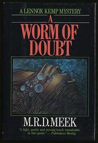 A Worm of Doubt