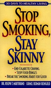 Stop Smoking, Stay Skinny